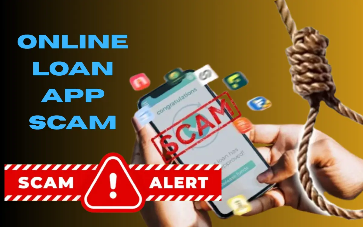 Online Loan App Scam